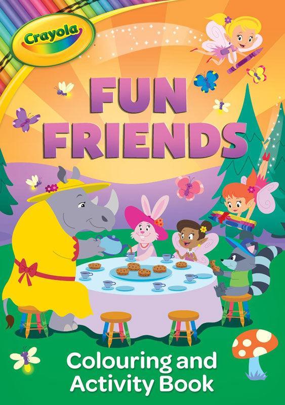 Crayola Fun Friends Colouring And Activity Book - TOYBOX Toy Shop